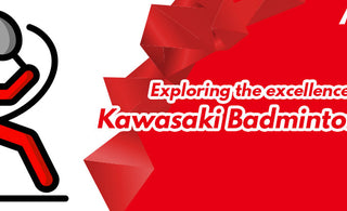 Exploring the excellence of Kawasaki Badminton Gear
