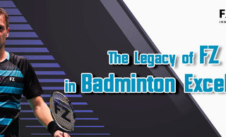 The Legacy of FZ Forza in Badminton Excellence