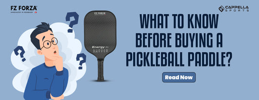 What to Know Before Buying a Pickleball Paddle?